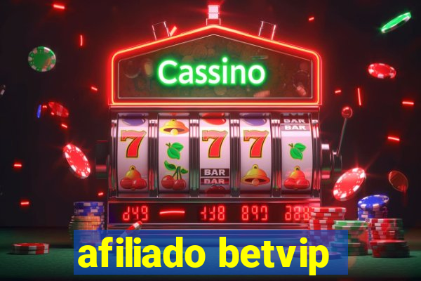 afiliado betvip